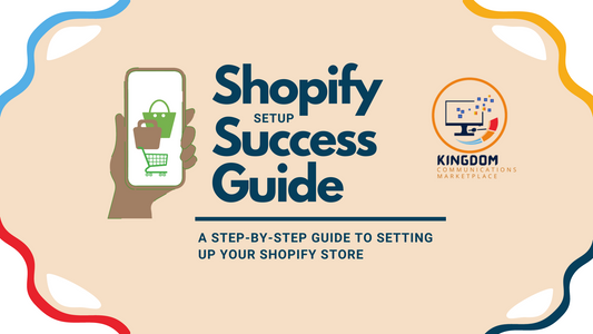Shopify Setup Guide : 16 Steps to Setting up Your Online Store